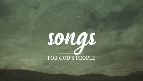 Songs for God’s People