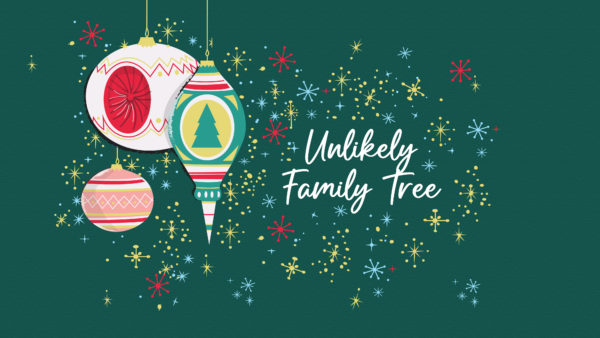 Unlikely Family Tree